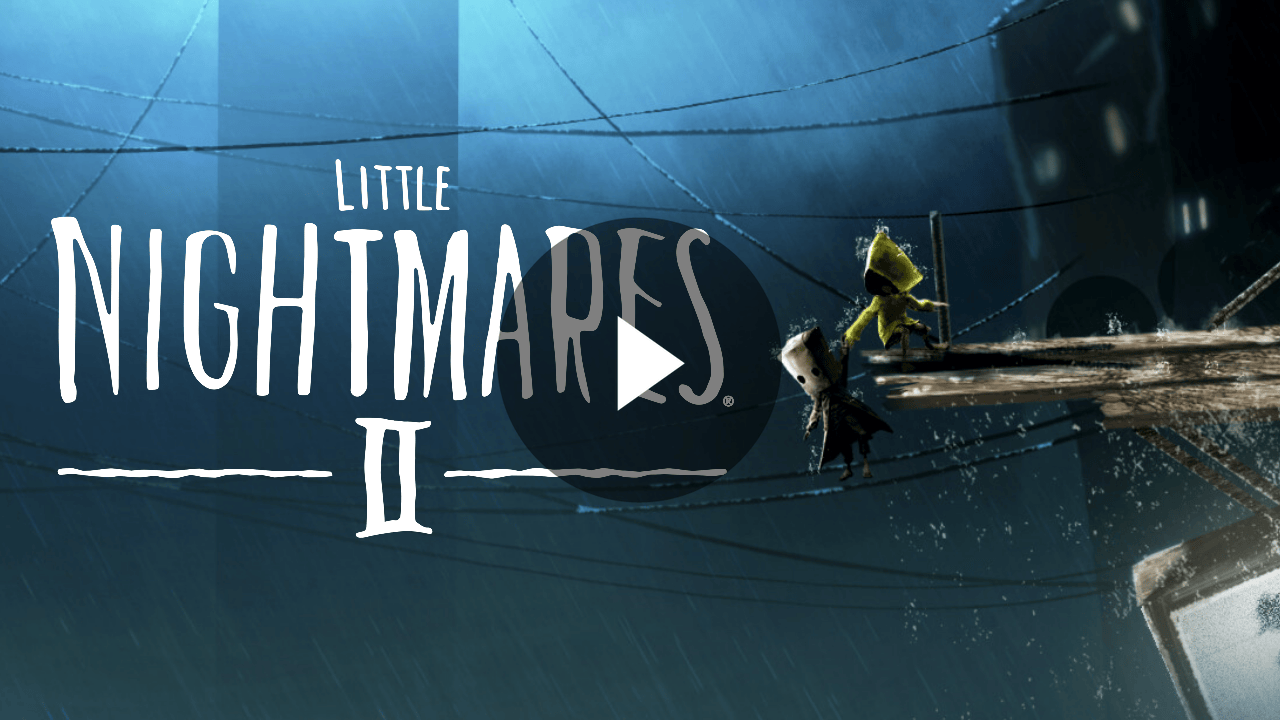 Little Nightmares II Trailer